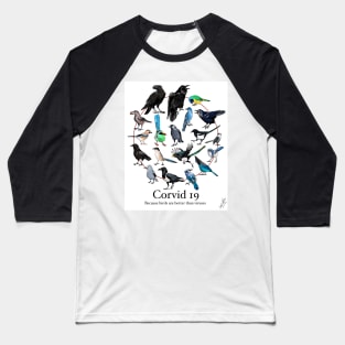 Corvid-19 Baseball T-Shirt